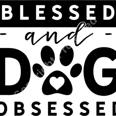 Blessed and dog obsessed Thumbnail