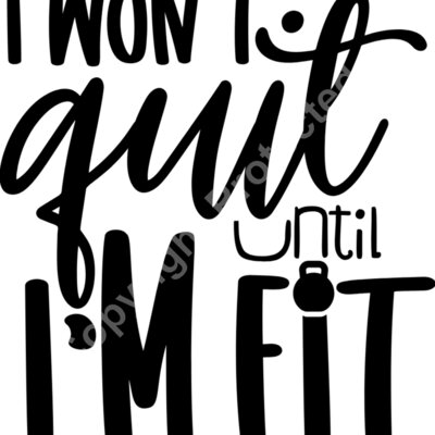 IWontQuitUntilImFit Thumbnail