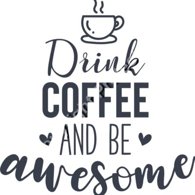 drink coffee be awesome 01 Thumbnail