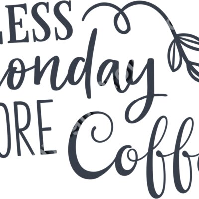 less monday more coffee 01 Thumbnail