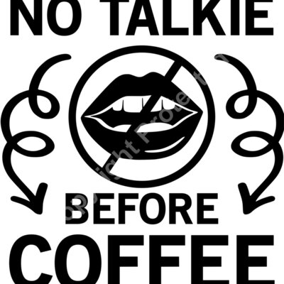 no talkie before coffee Thumbnail