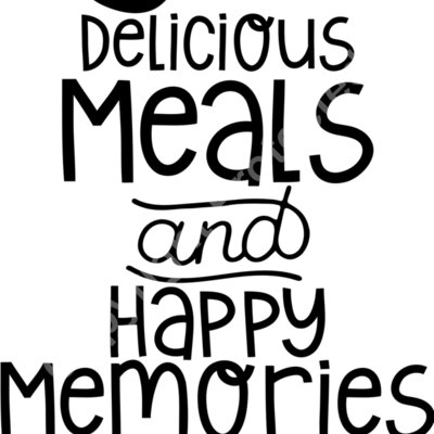 delicious meals and happy memories Thumbnail