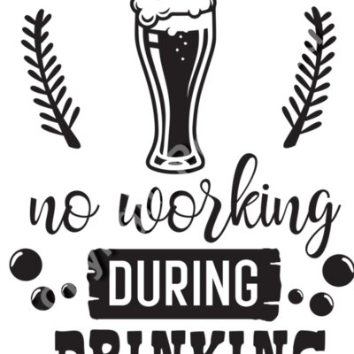 No working during drinking hours Thumbnail