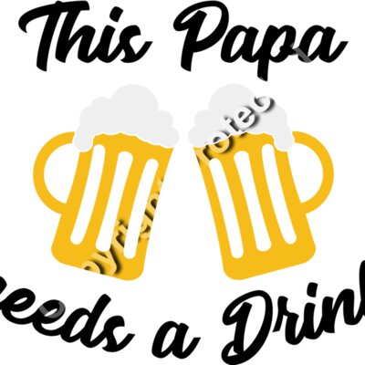 this papa needs a drink Thumbnail