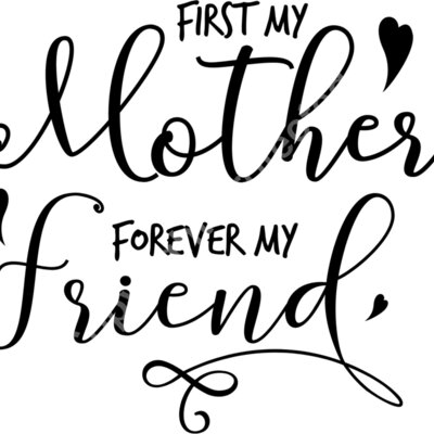 First my mother forever my friend1 Thumbnail