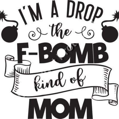 I am a Drop the F Bomb Kind of Mom Thumbnail
