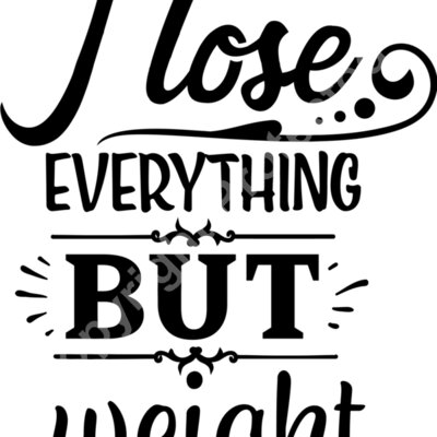 I lose everything but weight Thumbnail
