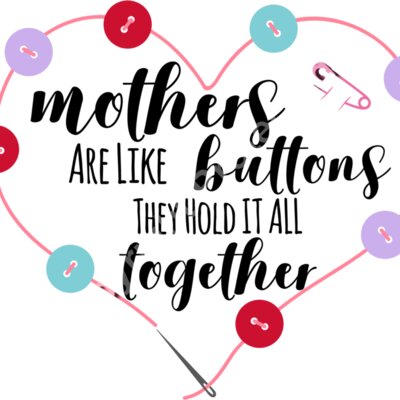 Mother Are Like Buttons Thumbnail