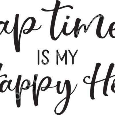 Nap Time is My Happy Hour Thumbnail