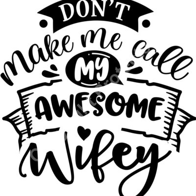 Dont make me call my wifey Thumbnail