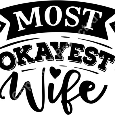 Most okayest wife Thumbnail