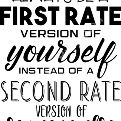 always be a first rate version of yourself 01 Thumbnail