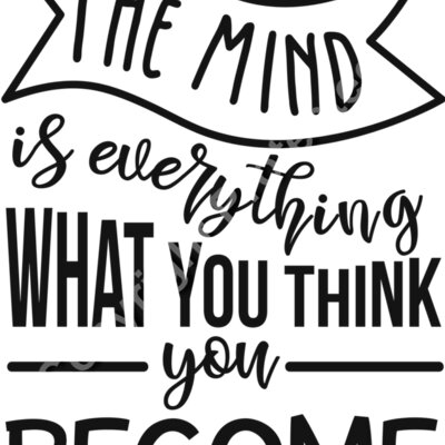 The mind is everything  what you think you become Thumbnail