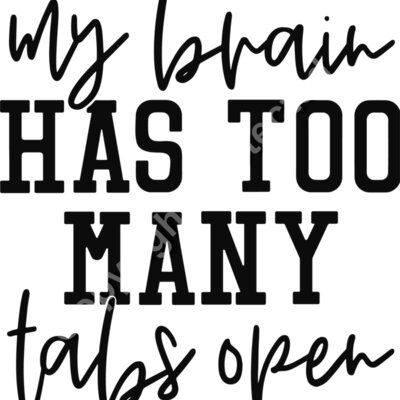 my brain has too many tabs open Thumbnail