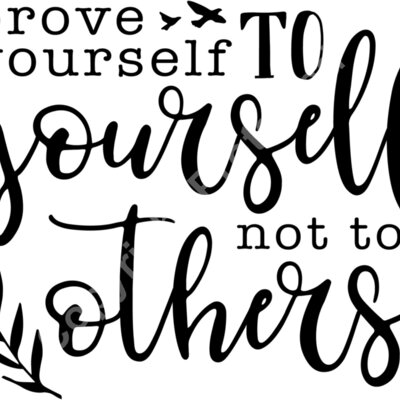 prove yourself to yourself Thumbnail