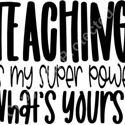 Teaching is my super power 3 Thumbnail