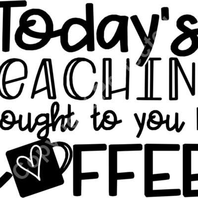 todays teaching brought to you by coffee Thumbnail
