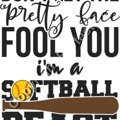 Don t Let the Pretty Face Fool You I m a Softball Beast Thumbnail